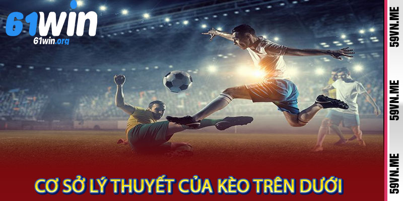 kèo trên dưới
