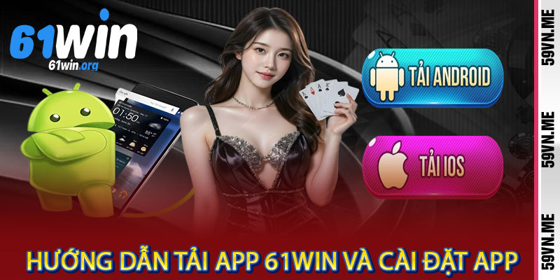 Tải App 61win