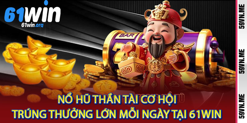 Nổ Hũ Thần Tài