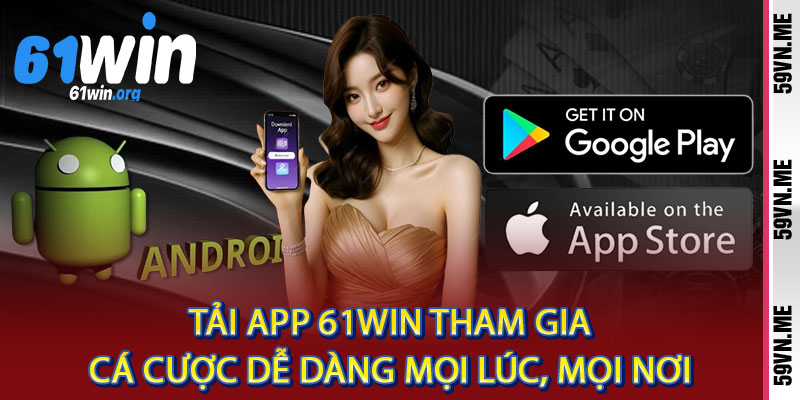 Tải App 61win